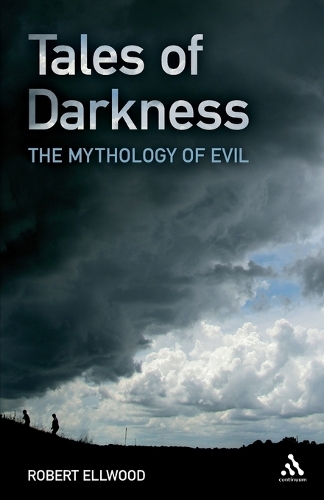 Tales of Darkness: The Mythology of Evil (Paperback)