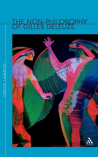 The Non-Philosophy of Gilles Deleuze (Hardback)