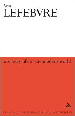 Everyday Life in the Modern World - Bloomsbury Revelations (Paperback)