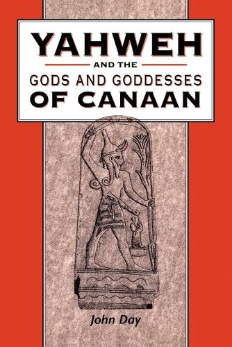 Yahweh and the Gods and Goddesses of Can (Paperback)