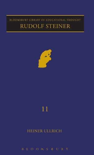 Rudolf Steiner - Continuum Library of Educational Thought v. 11 (Hardback)