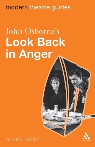 John Osborne's "Look Back in Anger" - Modern Theatre Guides (Paperback)