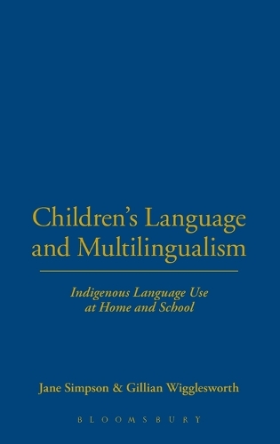 Children's Language and Multilingualism (Hardback)