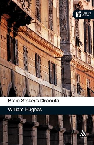 Bram Stoker's "Dracula": A Reader's Guide - A Reader's Guides (Paperback)