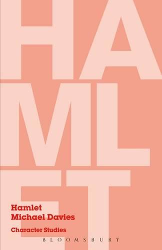 Hamlet: Character Studies - Character Studies (Paperback)