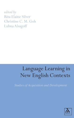 Language Learning in New English Contexts: Studies of Acquisition and Development (Hardback)