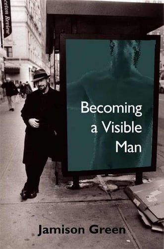 Becoming a Visible Man (Hardback)