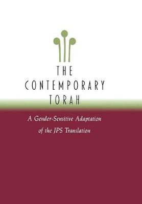 The Contemporary Torah: A Gender-Sensitive Adaptation of the Original JPS Translation (Hardback)