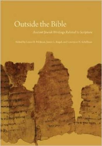 Outside the Bible, 3-volume set: Ancient Jewish Writings Related to Scripture