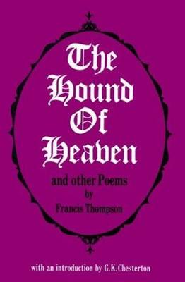 Hound of Heaven and Other Poems (Paperback)