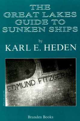 Great Lakes Guide to Sunken Ships (Paperback)