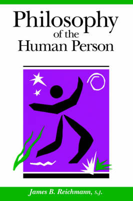 Philosophy of the Human Person (Paperback)