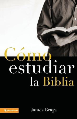 C mo Estudiar La Biblia (Paperback)
