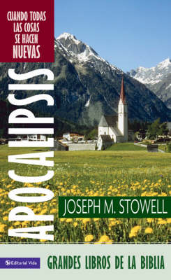 Apocalipsis: When All Things Become New (Paperback)