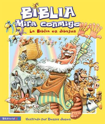 Biblia - Mirala Conmigo: The Bible Told in Pictures (Hardback)