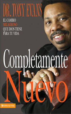 Completamente Nuevo: The Miraculous Change God Has for Your Life (Paperback)