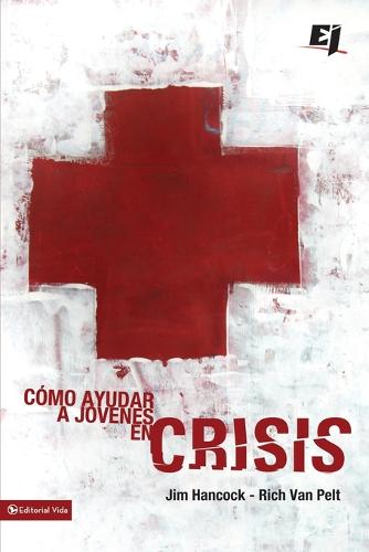 C mo Ayudar a J venes En Crisis - Biblioteca de Ideas de Especialidades Juveniles (Paperback)