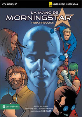 La Resurreccion - V Novelas Graficas/Mano De Morningstar No. 2 (Paperback)