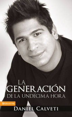 Generacion De La Undecima Hora (Paperback)