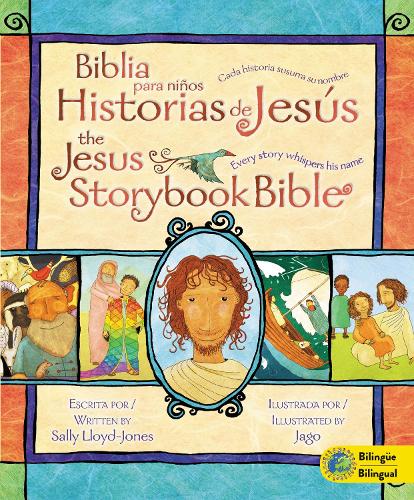 Biblia Para Ninos - Historias De Jesus: Every Story Whispers His Name (Hardback)