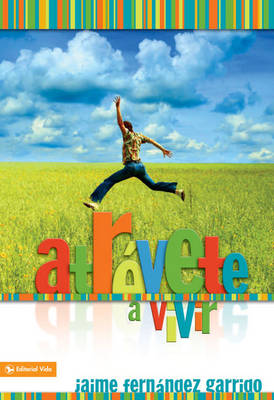 Atrevete a Vivir (Paperback)