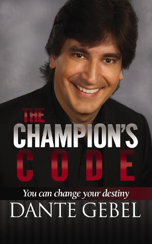 The Champion's Code: You Can Change Your Destiny (Paperback)