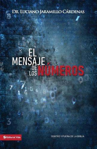 El Mensaje de Los N meros (Paperback)