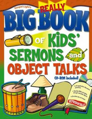 The Really Big Book of Kids' Sermons and Object Talks (Paperback)