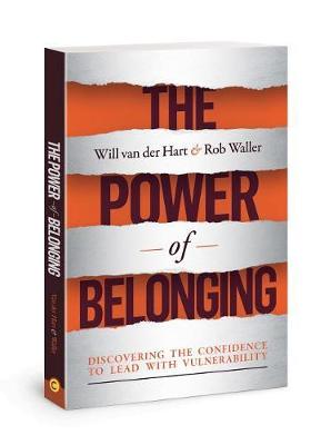 The Power of Belonging: Discovering the Confidence to Lead with Vulnerability (Paperback)
