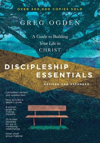 Discipleship Essentials: A Guide to Building Your Life in Christ - The The Essentials Set (Paperback)