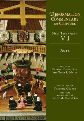 Acts - Reformation Commentary on Scripture NEW TESTAM (Hardback)