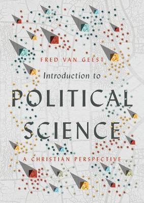 Introduction to Political Science: A Christian Perspective (Hardback)