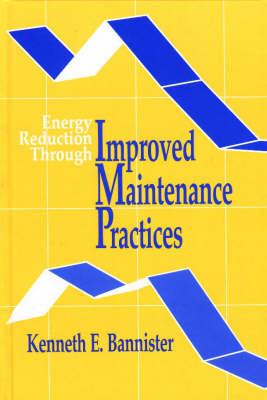 Energy Reduction Through Improved Maintenance Practices (Paperback)