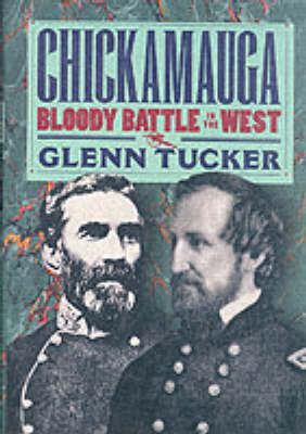 Chickamauga: Bloody Battle in the West (Hardback)