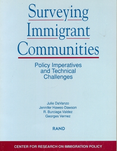 Surveying Immigrant Communities: Policy Imperatives and Technical Challenges (Paperback)