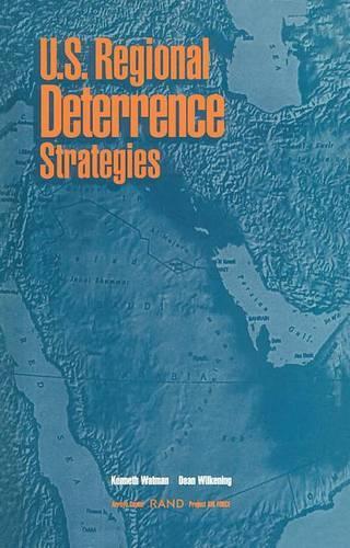 U.S.Regional Deterrence Strategies (Paperback)