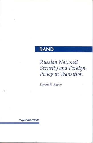 Russian National Security and Foreign Policy in Transition (Paperback)