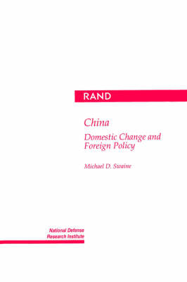 China: Domestic Change and Foreign Policy (Paperback)