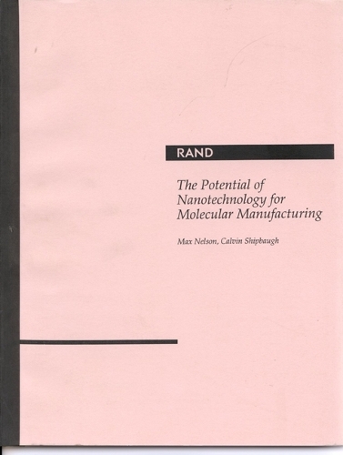 The Potential of Nanotechnology for Molecular Manufacturing (Paperback)