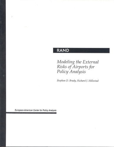 Modeling the External Risks of Airports for Policy Analysis (Paperback)