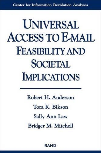 Universal Access to E-Mail: Feasibility and Societal Implications (Paperback)