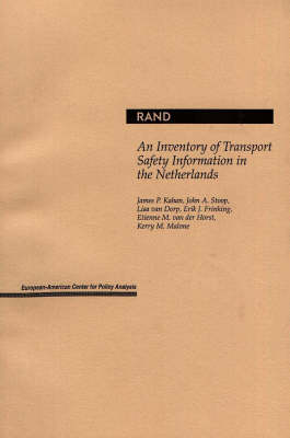 Inventory of Transport Safety Information in the Netherlands (Paperback)
