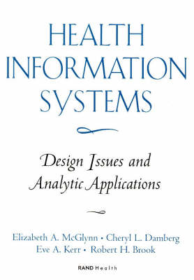 Health Information Systems: Design Issues and Analytic Applications (Paperback)