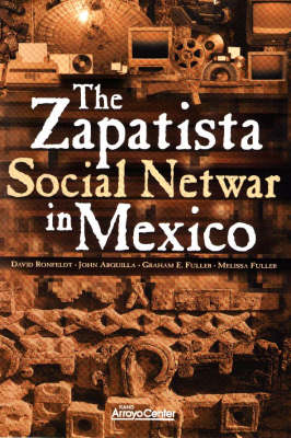 The Zapatista Social Netwar in Mexico (Paperback)