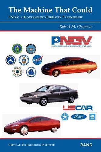 The Machine That Could: PNGV, a Government-industry Partnership (Paperback)