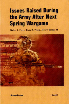 Issues Raised During the Army After Next Spring Wargame (Paperback)