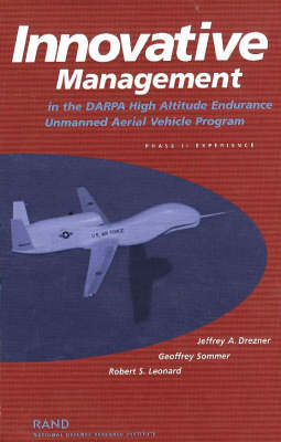 Innovative Management in the DARPA High Altitude Endurance Unmanned Aerial Vehicle Program (Paperback)