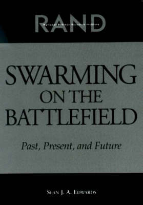 Swarming on the Battlefield: Past, Present and Future (Paperback)