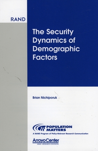 The Security Dynamics of Demographic Factors (Paperback)