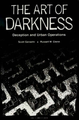 The Art of Darkness: Deception and Urban Operations (Paperback)